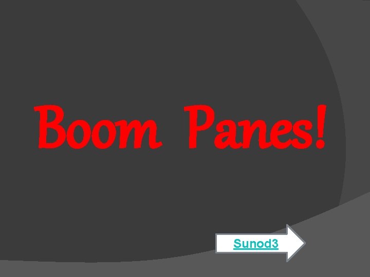 Boom Panes! Sunod 3 
