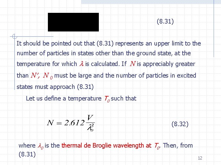 (8. 31) It should be pointed out that (8. 31) represents an upper limit