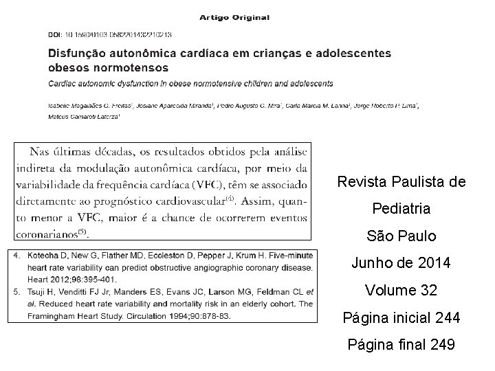 Revista Paulista de Pediatria São Paulo Junho de 2014 Volume 32 Página inicial 244