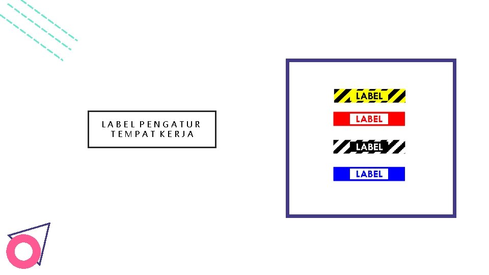 LABEL PENGATUR TEMPAT KERJA 