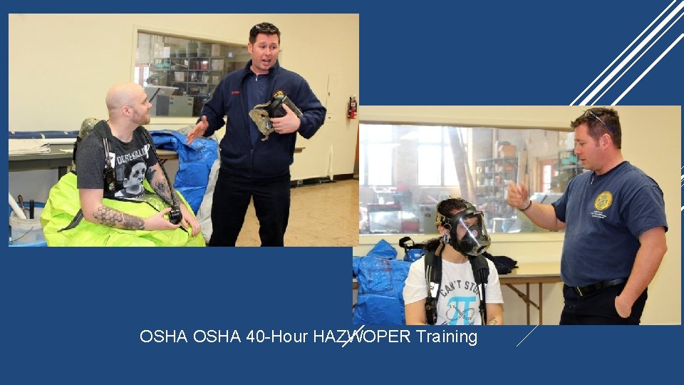 OSHA 40 -Hour HAZWOPER Training 