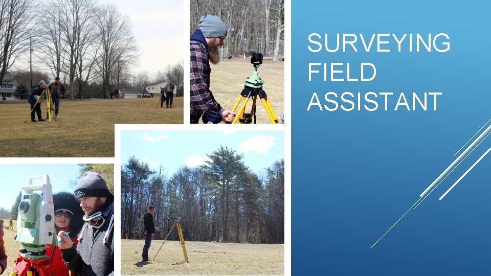SURVEYING FIELD ASSISTANT 