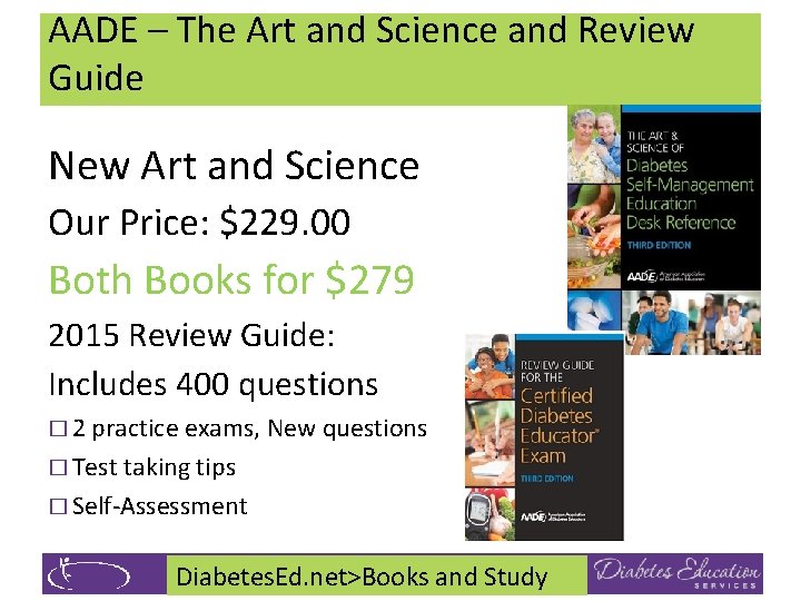 AADE – The Art and Science and Review Guide New Art and Science Our