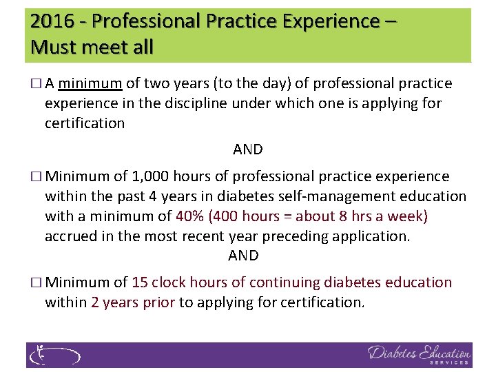 2016 - Professional Practice Experience – Must meet all � A minimum of two