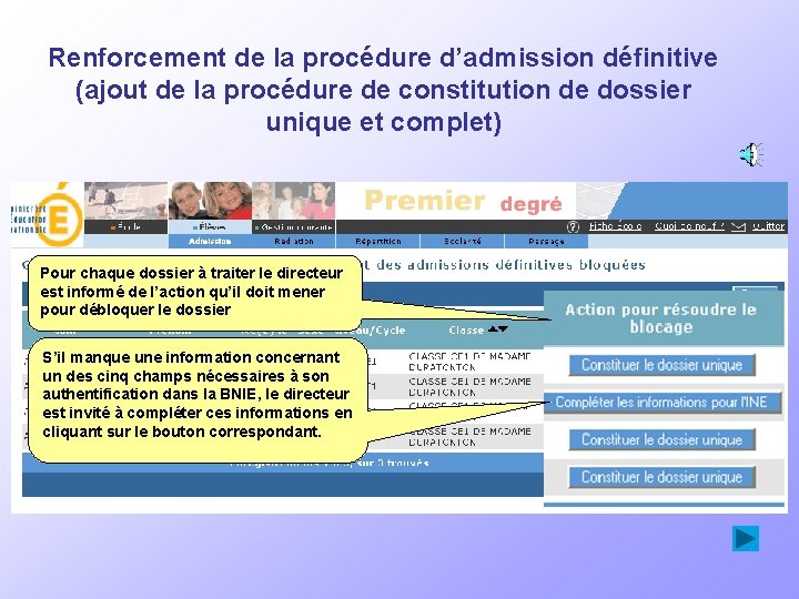 Renforcement de la procédure d’admission définitive (ajout de la procédure de constitution de dossier