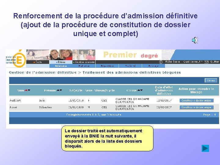 Renforcement de la procédure d’admission définitive (ajout de la procédure de constitution de dossier