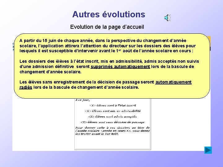 Autres évolutions Evolution de la page d’accueil A partir du 15 juin de chaque