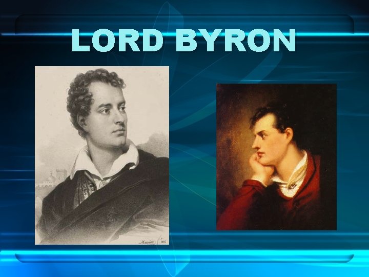 LORD BYRON 