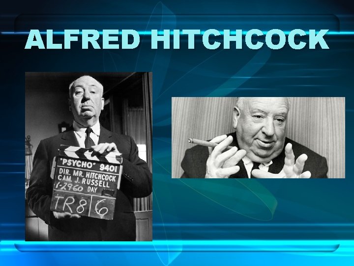 ALFRED HITCHCOCK 