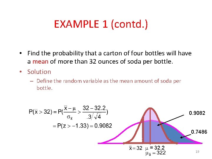 EXAMPLE 1 (contd. ) • Find the probability that a carton of four bottles