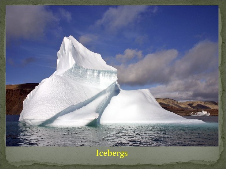 Icebergs 
