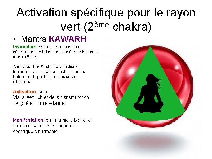 Activation spécifique pour le rayon vert (2ème chakra) • Mantra KAWARH Invocation: Visualiser vous