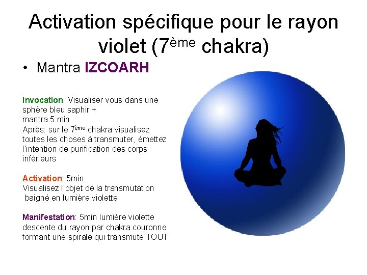 Activation spécifique pour le rayon violet (7ème chakra) • Mantra IZCOARH Invocation: Visualiser vous