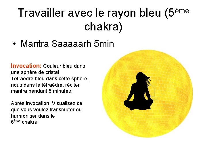 Travailler avec le rayon bleu (5ème chakra) • Mantra Saaaaarh 5 min Invocation: Couleur