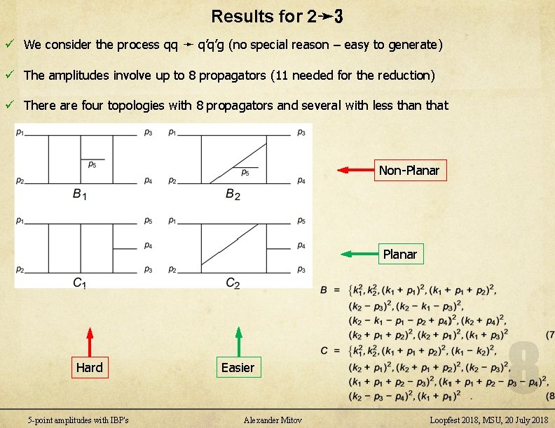 Results for 2➛ 3 ü We consider the process qq ➛ q’q’g (no special