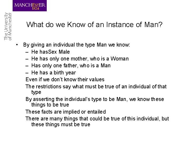 What do we Know of an Instance of Man? • By giving an individual