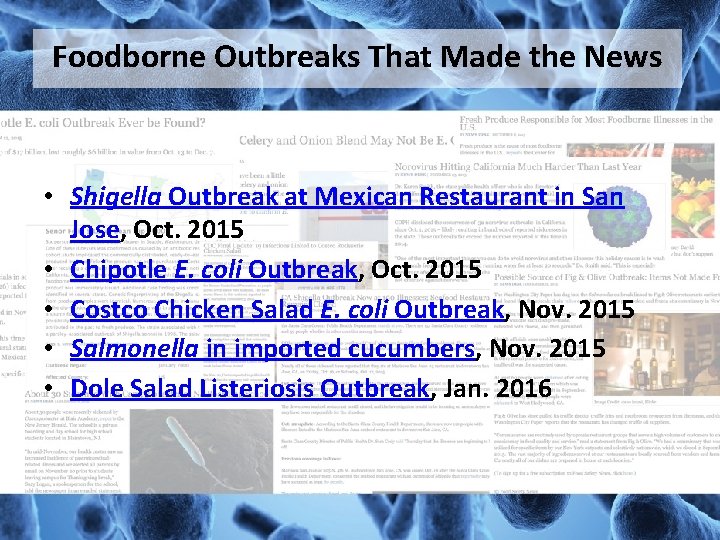Foodborne Outbreaks That Made the News • Shigella Outbreak at Mexican Restaurant in San