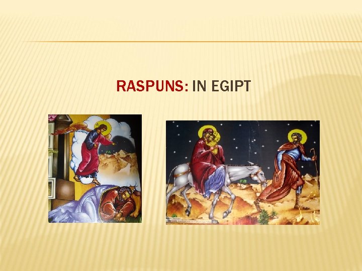 RASPUNS: IN EGIPT 