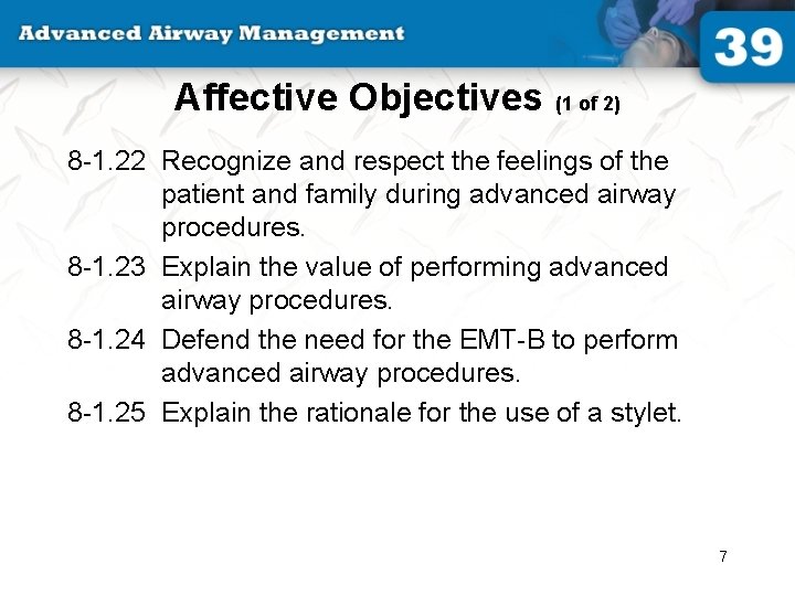 Affective Objectives (1 of 2) 8 -1. 22 Recognize and respect the feelings of