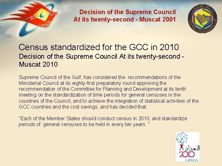 Decision of the Supreme Council At its twenty-second - Muscat 2001 Census standardized for