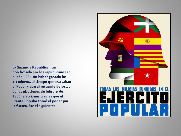 La Segunda República, fue proclamada por los republicanos en el año 1931 sin haber