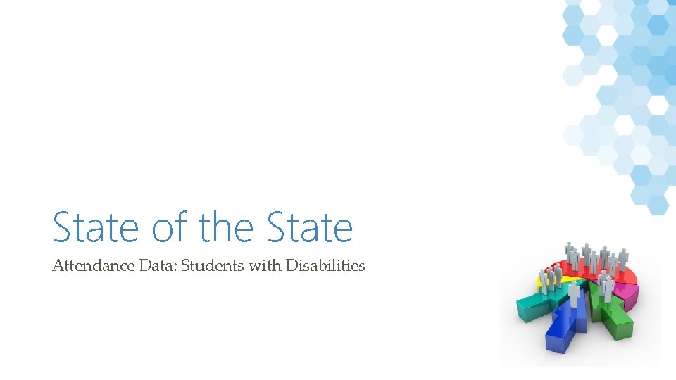 State of the State Attendance Data: Students with Disabilities 