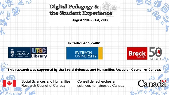 In Participation with: This research was supported by the Social Sciences and Humanities Research