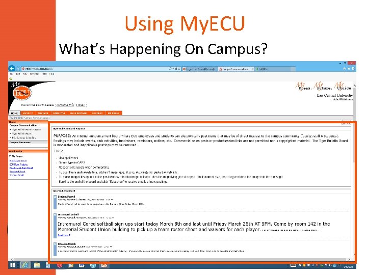 Using My. ECU What’s Happening On Campus? 