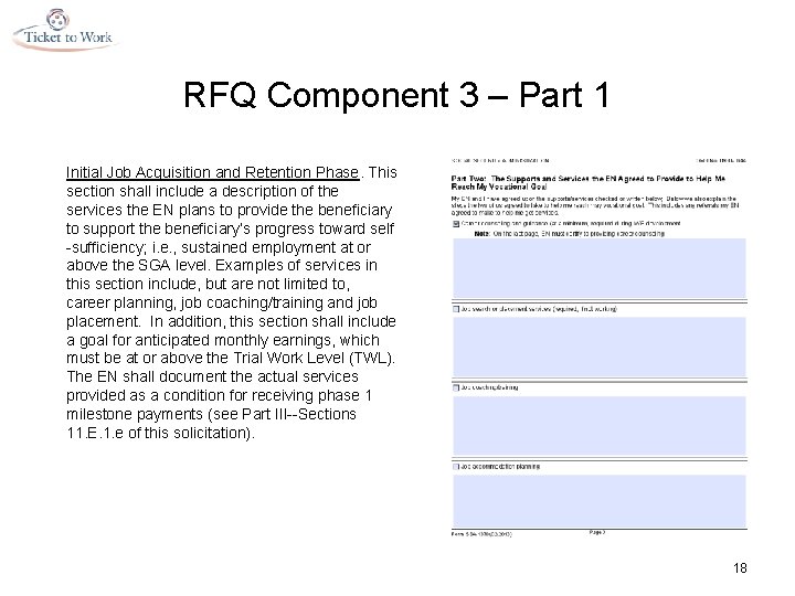 RFQ Component 3 – Part 1 Initial Job Acquisition and Retention Phase. This section
