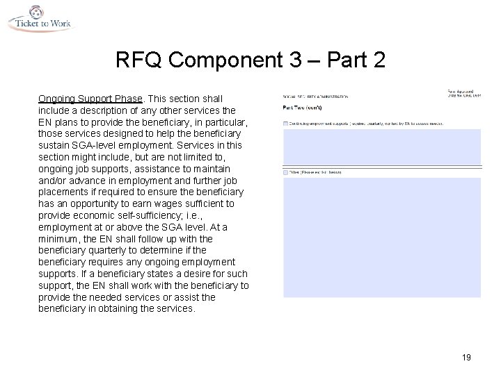 RFQ Component 3 – Part 2 Ongoing Support Phase. This section shall include a
