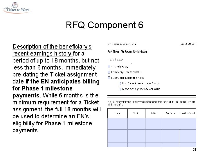RFQ Component 6 Description of the beneficiary’s recent earnings history for a period of