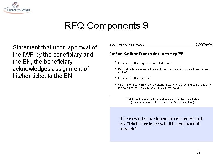RFQ Components 9 Statement that upon approval of the IWP by the beneficiary and