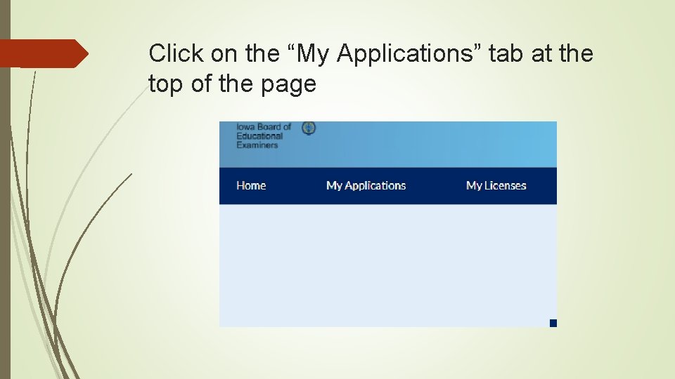 Click on the “My Applications” tab at the top of the page 