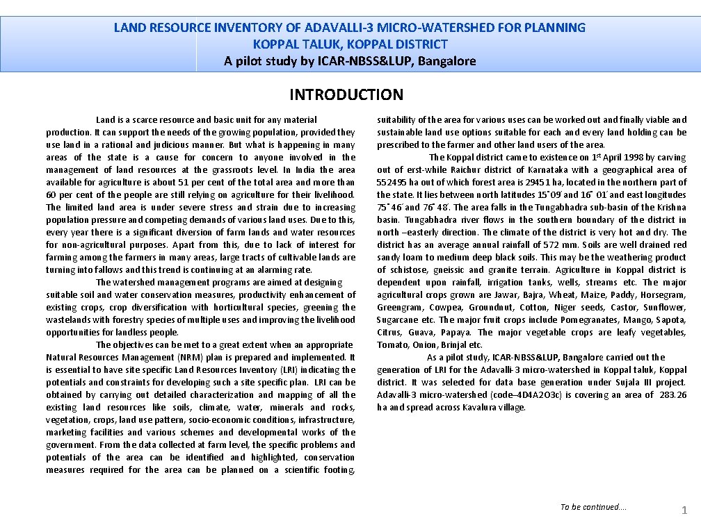 LAND RESOURCE INVENTORY OF ADAVALLI-3 MICRO-WATERSHED FOR PLANNING KOPPAL TALUK, KOPPAL DISTRICT A pilot