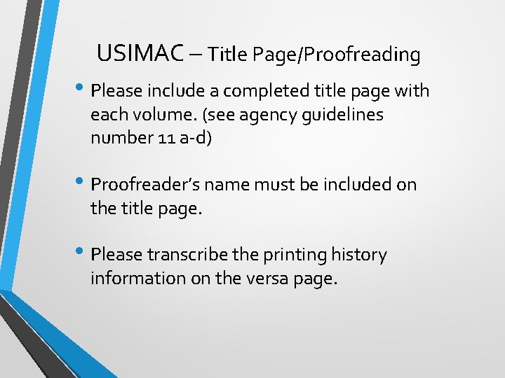 USIMAC – Title Page/Proofreading • Please include a completed title page with each volume.