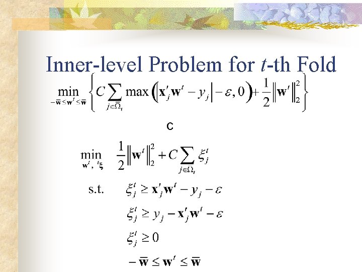 Inner-level Problem for t-th Fold 