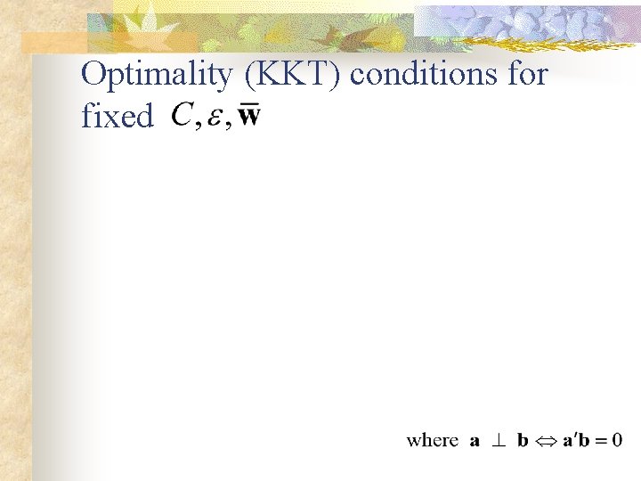 Optimality (KKT) conditions for fixed 
