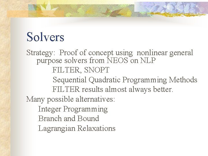 Solvers Strategy: Proof of concept using nonlinear general purpose solvers from NEOS on NLP