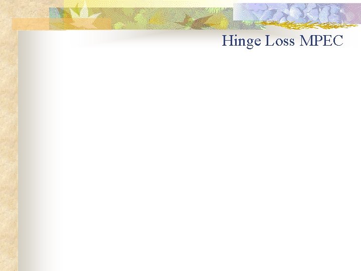 Hinge Loss MPEC 