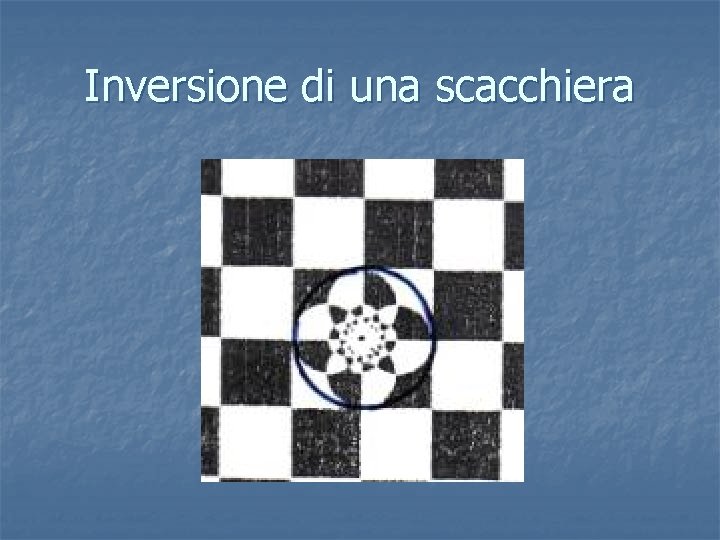 Inversione di una scacchiera 