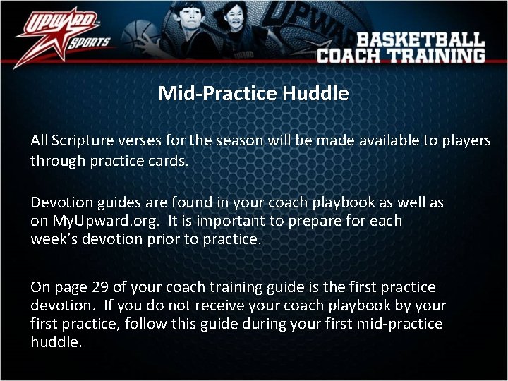 Mid-Practice Huddle All Scripture verses for the season will be made available to players