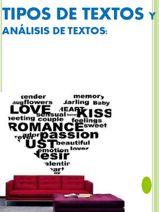 TIPOS DE TEXTOS Y ANÁLISIS DE TEXTOS: 
