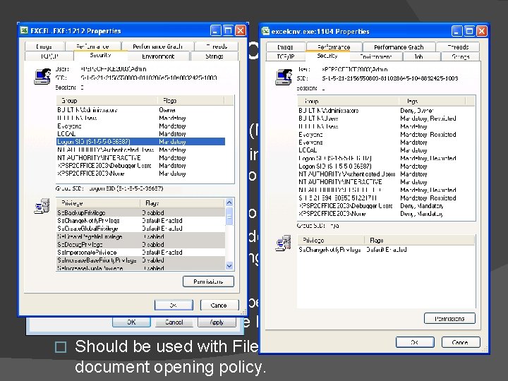 Office - Mitigations � File Block �Available in Office 2003 (May) & Office 2007