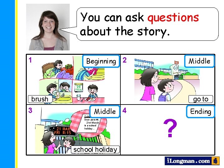 You can What can ask you questions write about the in each story. section?