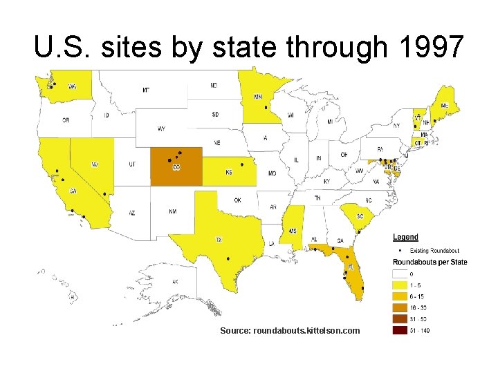 U. S. sites by state through 1997 Source: roundabouts. kittelson. com 