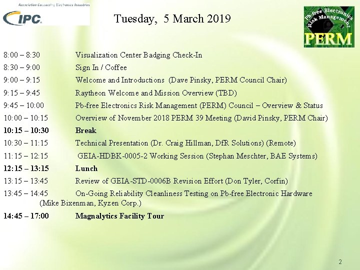 Tuesday, 5 March 2019 8: 00 – 8: 30 Visualization Center Badging Check-In 8: