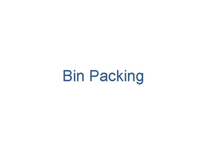 Bin Packing 
