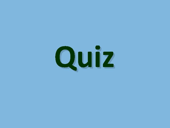 Quiz 
