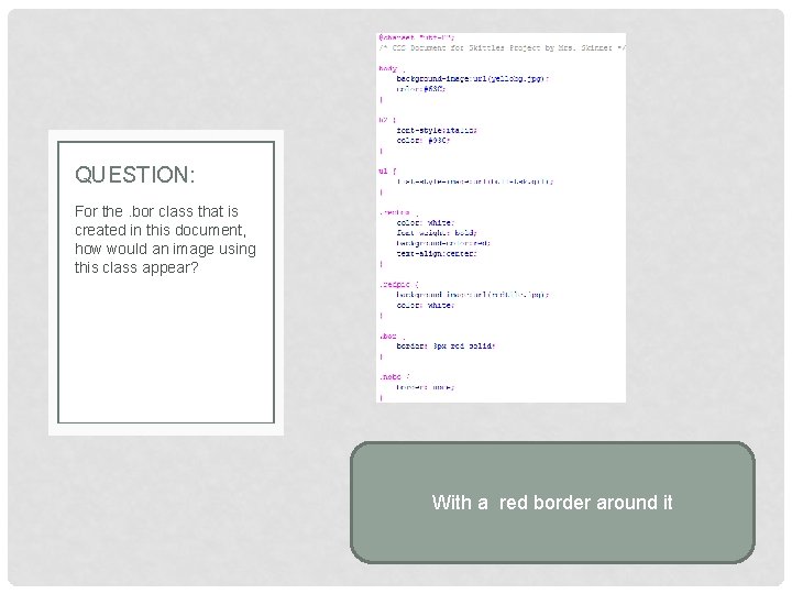 QUESTION: For the. bor class that is created in this document, how would an
