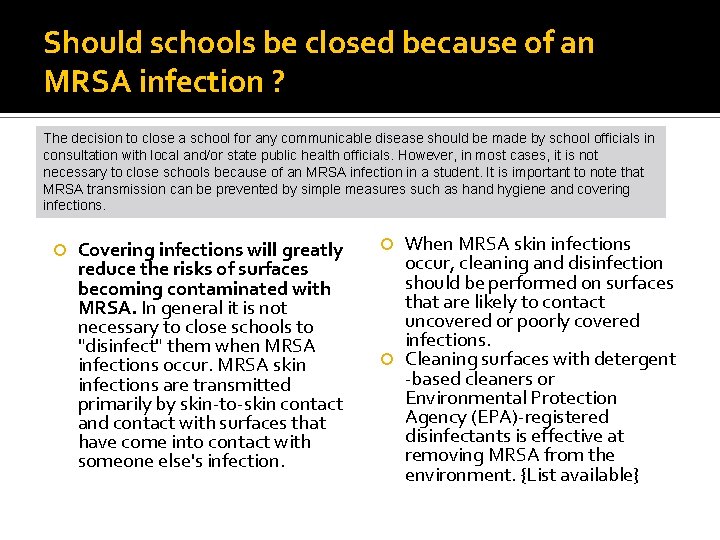 Should schools be closed because of an MRSA infection ? The decision to close